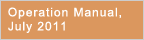 Operation Manual, July 2011