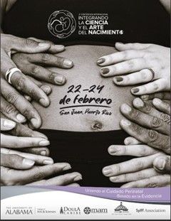 Many sets of hands with different skin tones resting on a pregnant belly. Conference title “Integrando la ciencia y el arte del nacimiento” and dates “22-24 de Febrero, San Juan, Puerto Rico”.